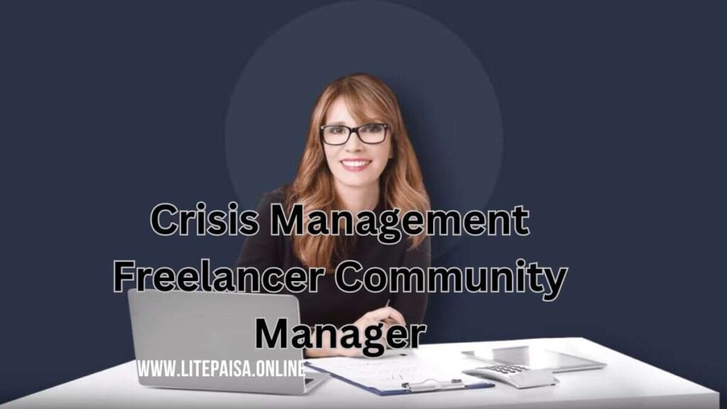 Crisis Management Freelancer Community Manager