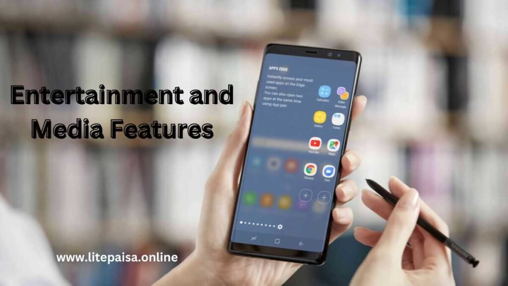 Entertainment and Media Features Samsung Phone Software