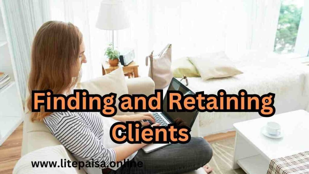 Finding and Retaining Clients Freelance Content Creator